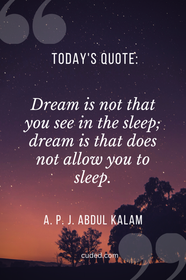35 Inspirational Quotes about Dream Big | Art and Design