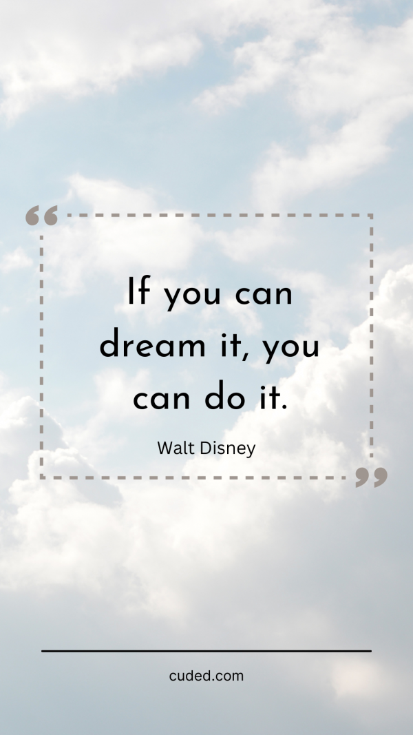 35 Inspirational Quotes About Dream Big 